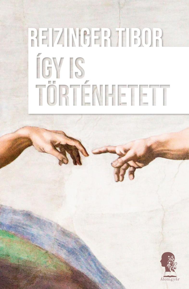 ?gy is t?rténhetett