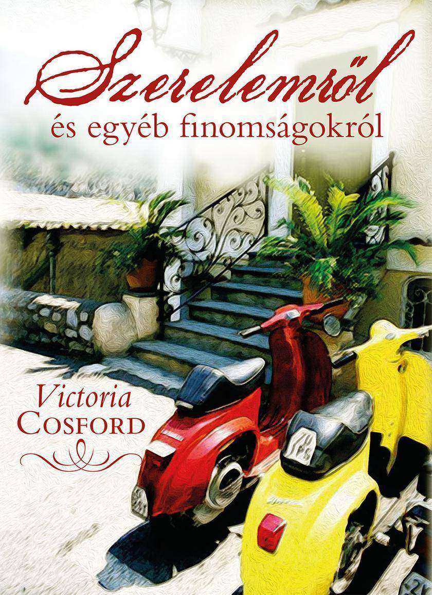 Szerelemr?l és egyéb finomságokról