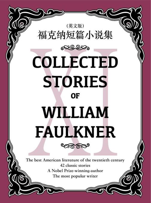 Collected Stories of William Faulkner(XI) 福克纳短篇小说集(英文版)