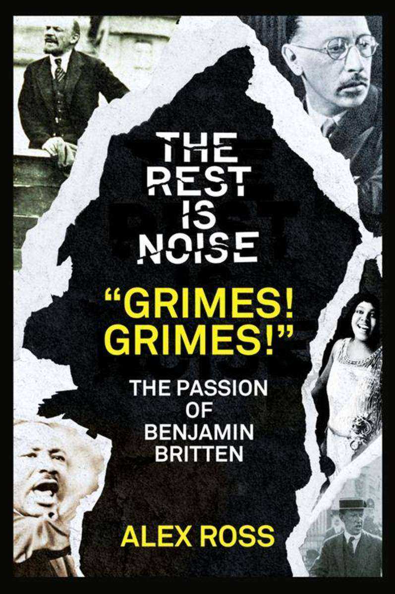 The Rest Is Noise Series: “Grimes! Grimes!”