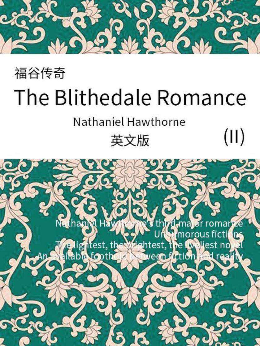 The Blithedale Romance(II) 福谷传奇(英文版)