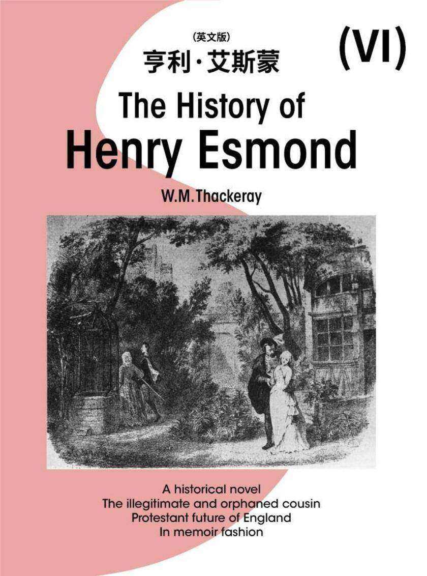 The History of Henry Esmond (VI)亨利·艾斯蒙(英文版)