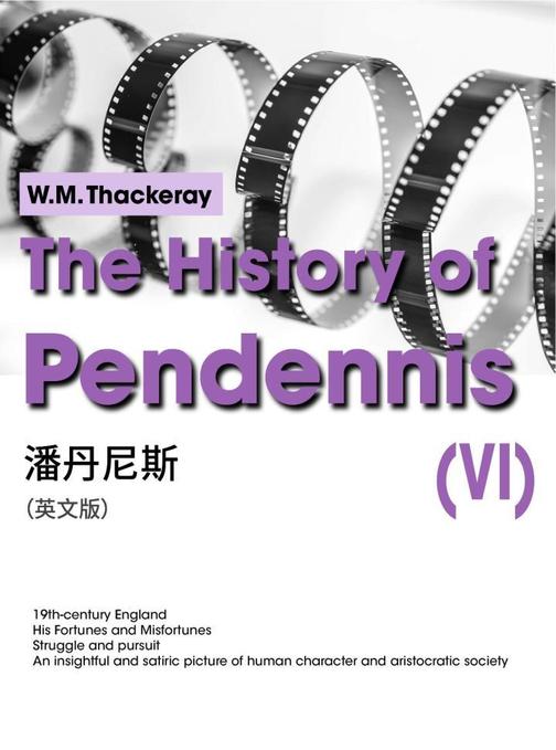 The History of Pendennis(VI) 潘丹尼斯(英文版)