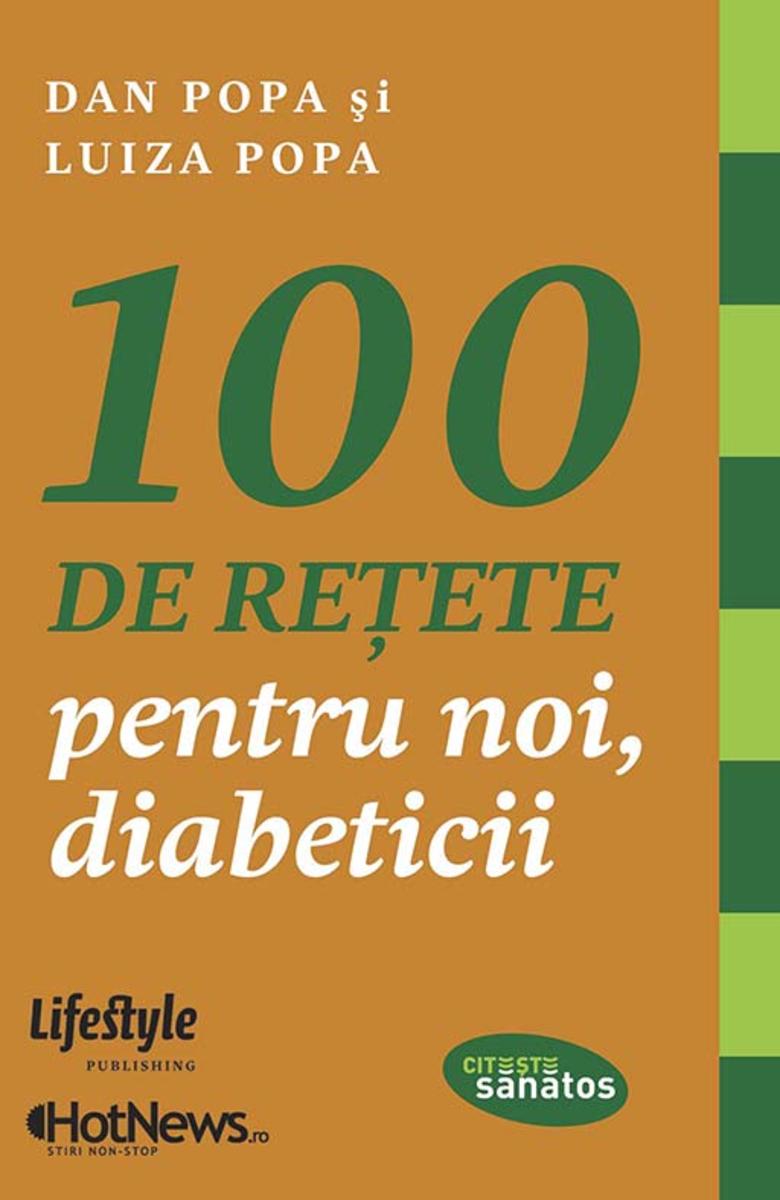 100 de re?ete pentru noi, diabeticii