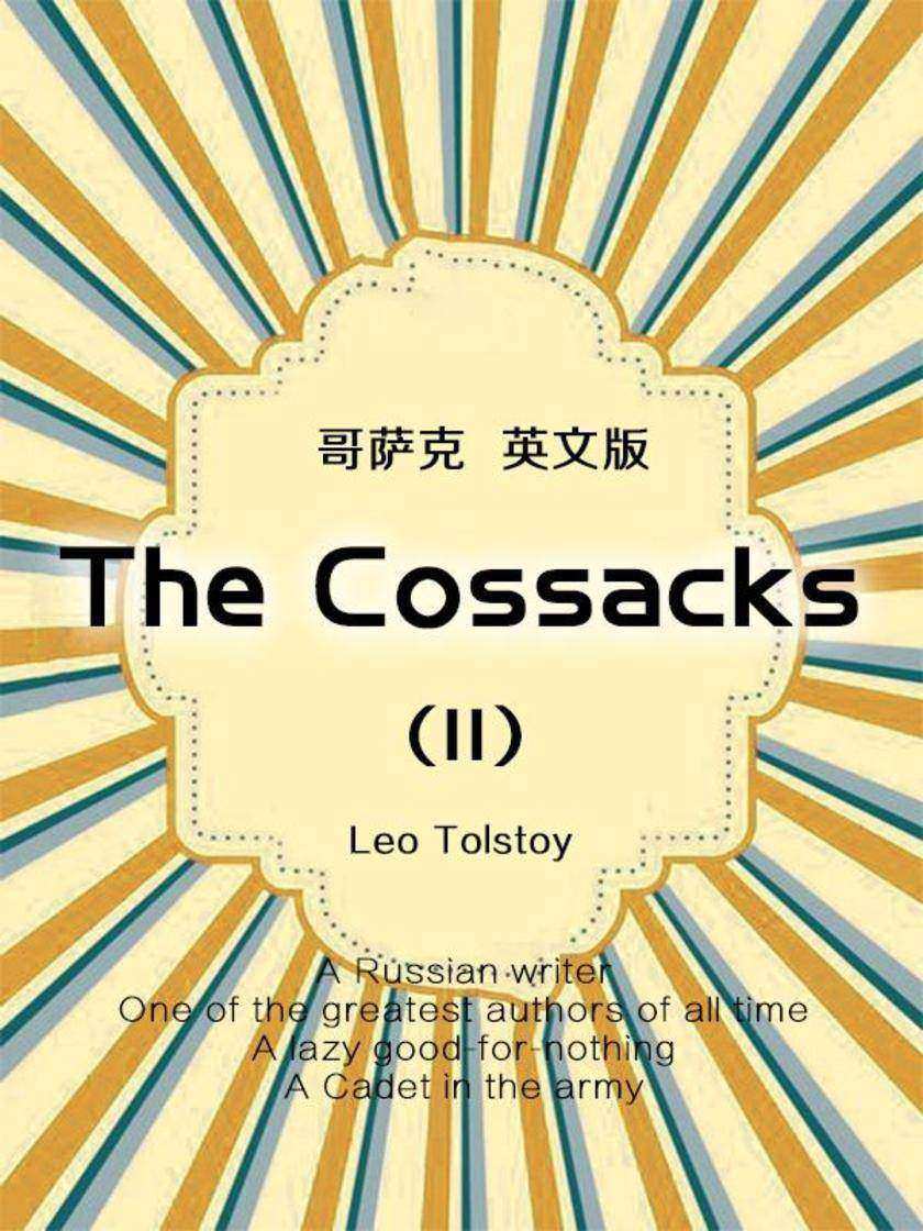The Cossacks(II) 哥萨克(英文版)