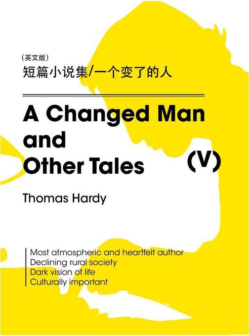 A Changed Man and Other Tales(V) 短篇小说集 一个变了的人(英文版)
