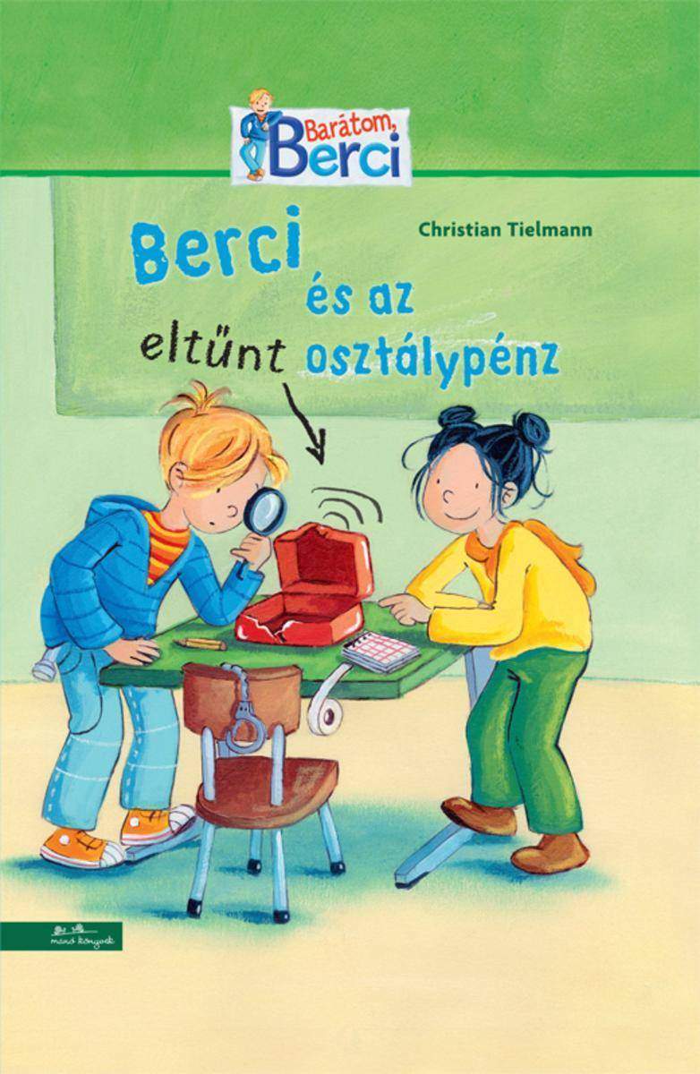 Berci és az elt?nt osztálypénz