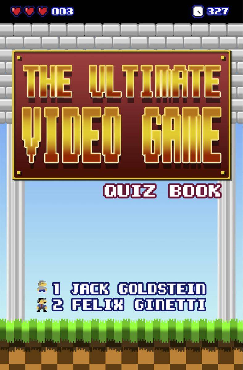 Ultimate Video Game Quiz Book