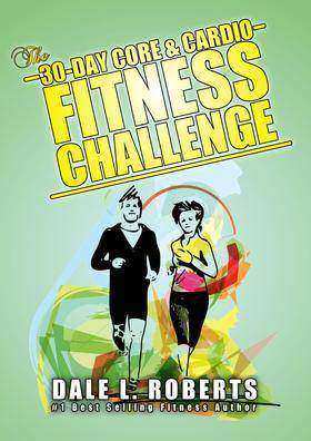 The 30-Day Core ＆ Cardio Fitness Challenge