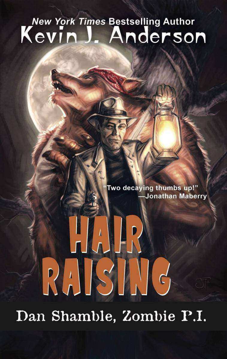 Hair Raising: The Cases of Dan Shamble, Zombie P.I.