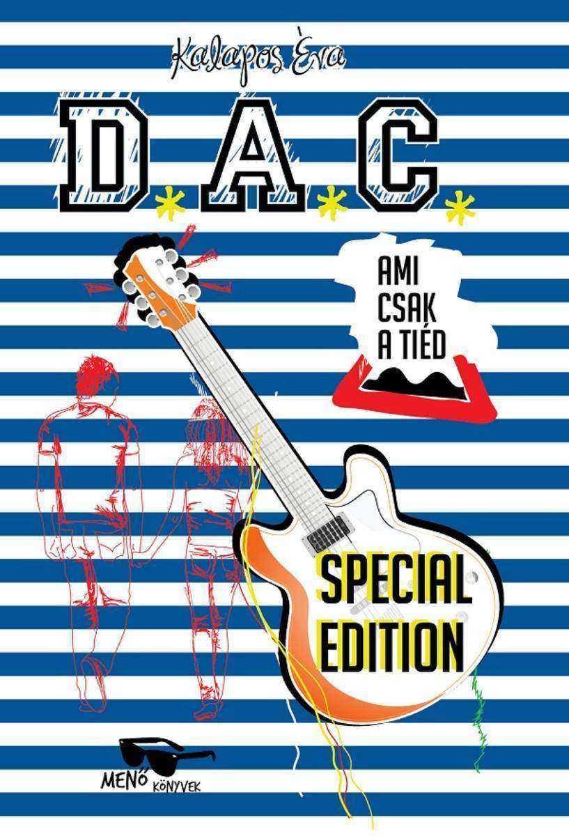 Ami csak a tiéd: D.A.C. special edition