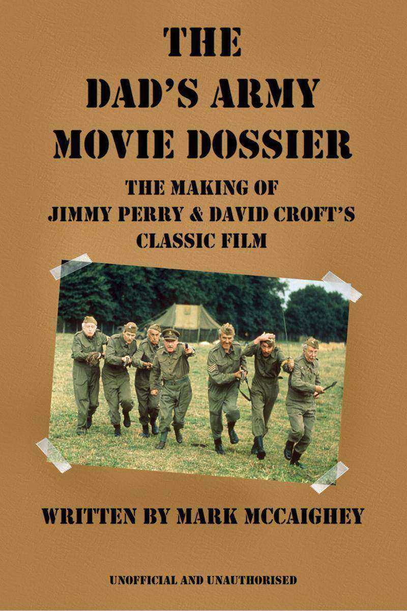 Dad's Army Movie Dossier