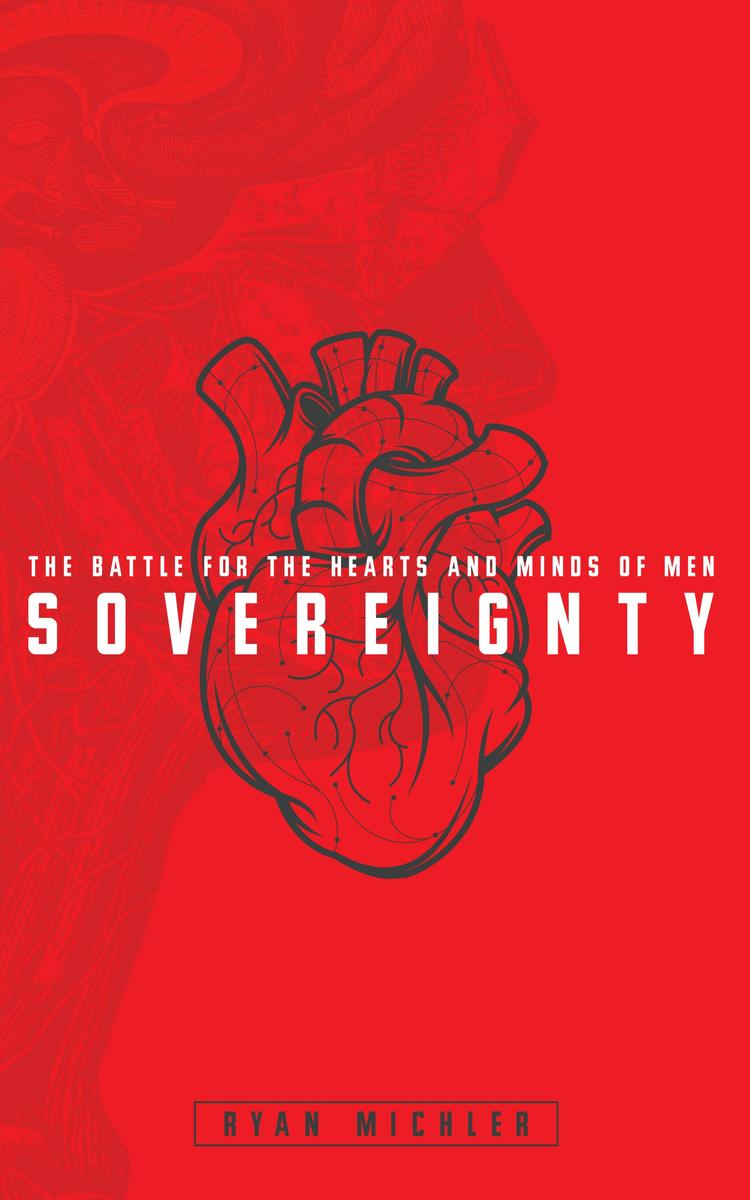 Sovereignty：The Battle for the Hearts and Minds of Men