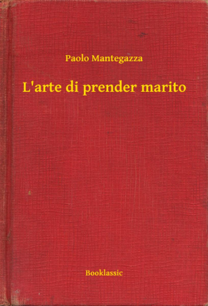 L'arte di prender marito