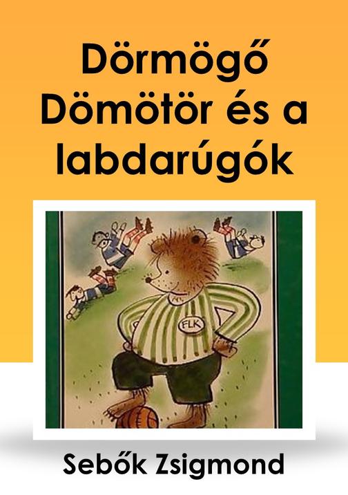 D?rm?g? D?m?t?r és a labdarúgók