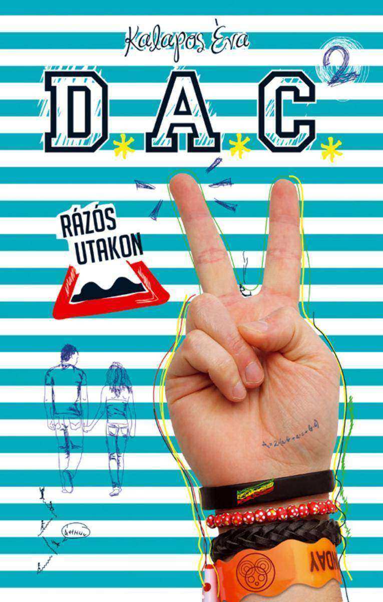 D.A.C. 2.: Rázós utakon