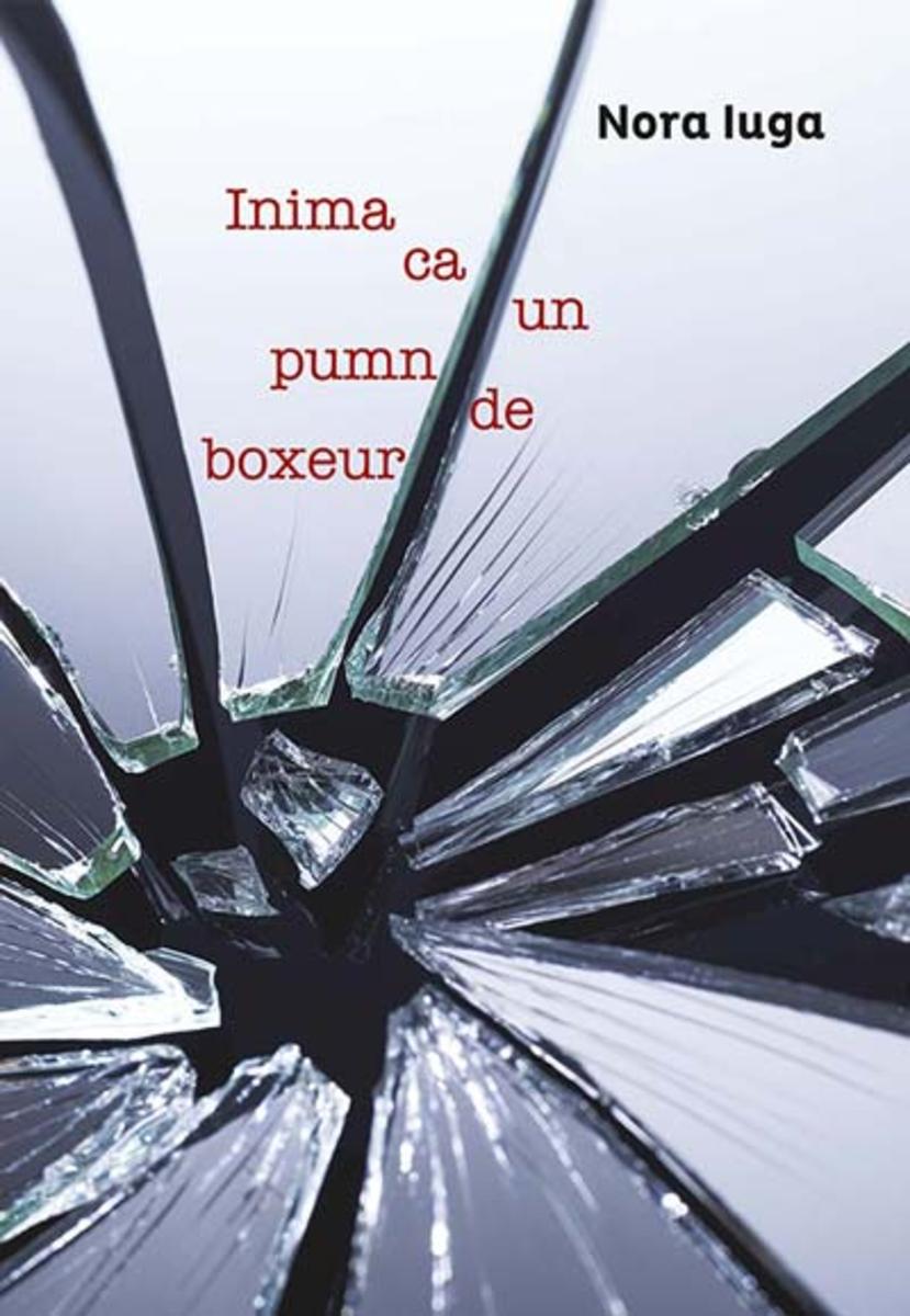 Inima ca un pumn de boxeur