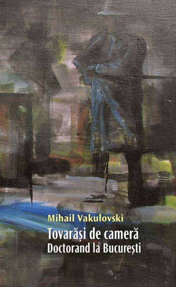 Doctorand la Bucure?ti. Partea a III-a a rockmanului Tovar??i de camer?