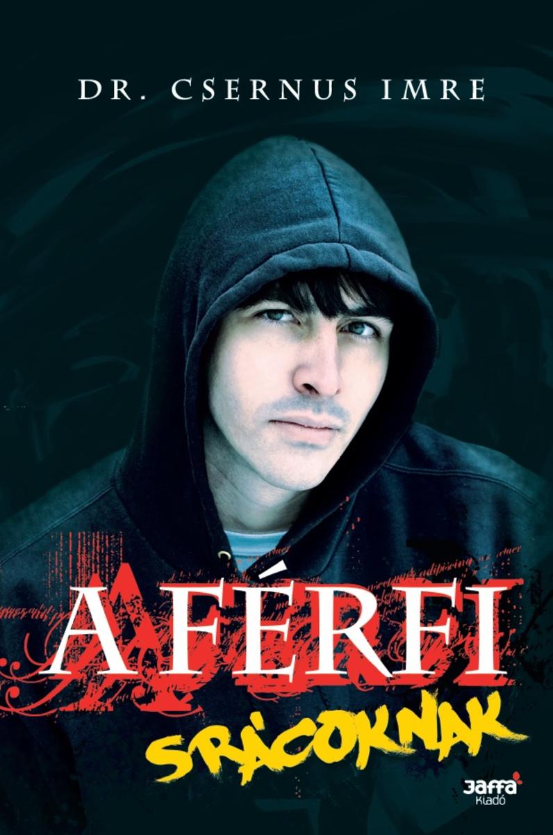 A férfi - Srácoknak