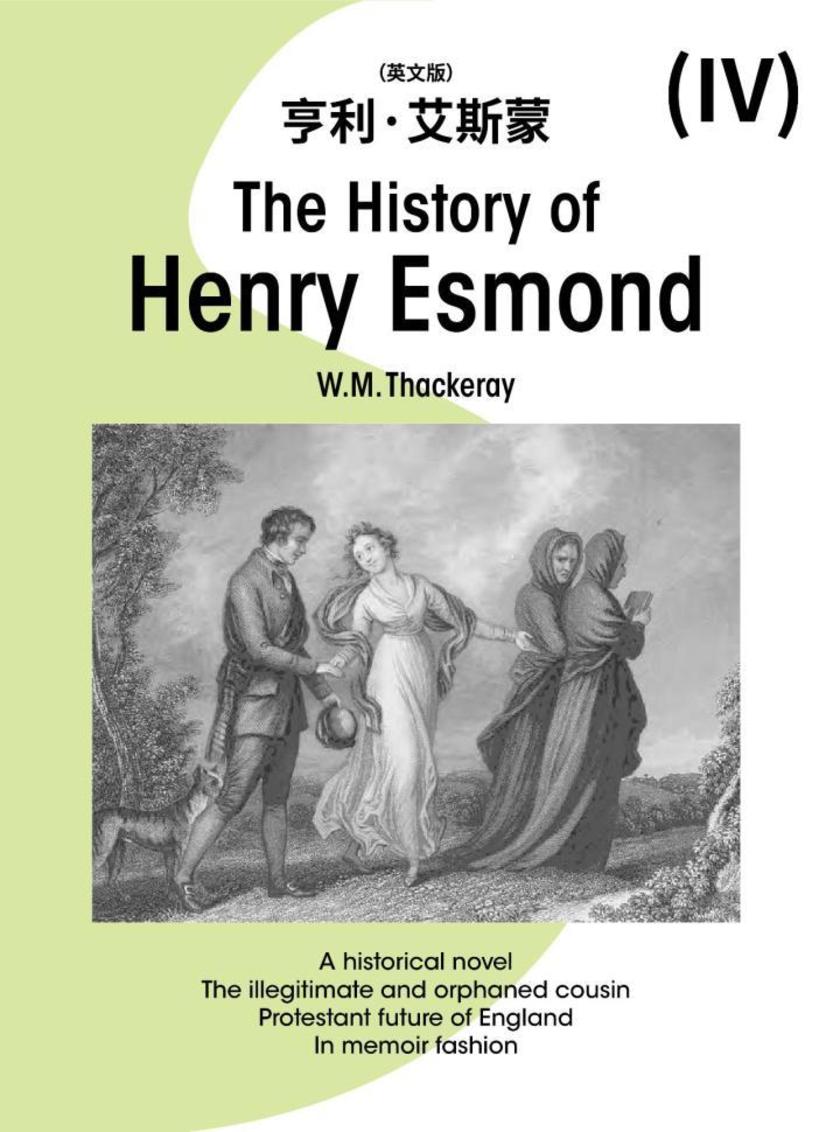 The History of Henry Esmond (IV)亨利·艾斯蒙(英文版)