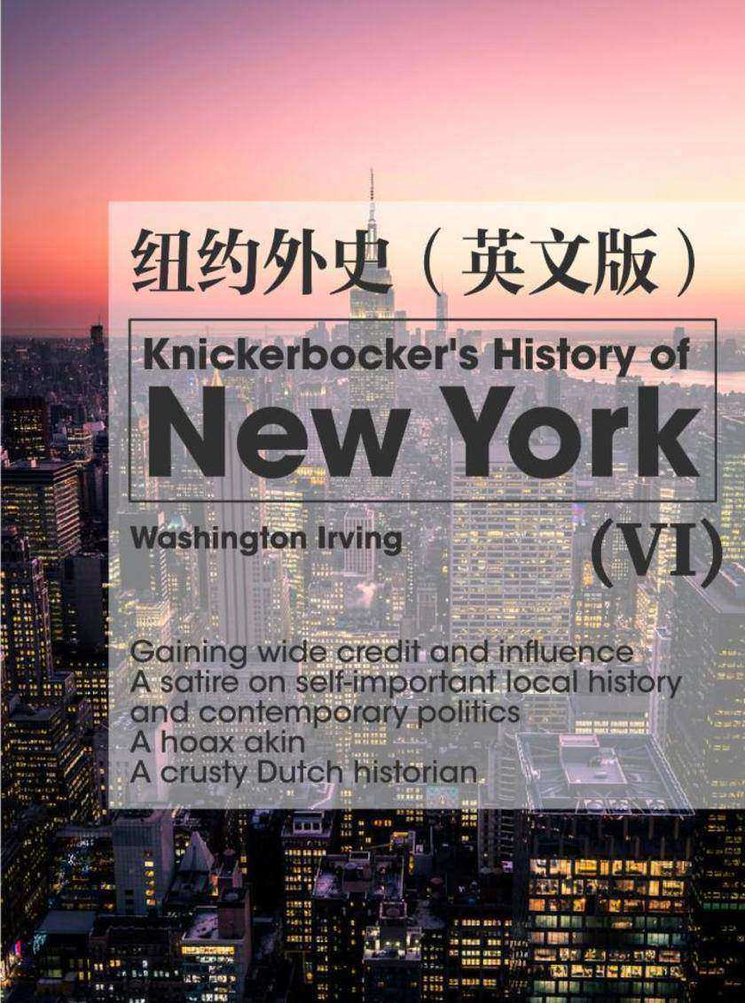 Knickerbocker's History of New York(VI) 纽约外史(英文版)