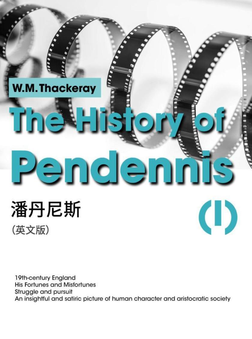 The History of Pendennis(I) 潘丹尼斯(英文版)