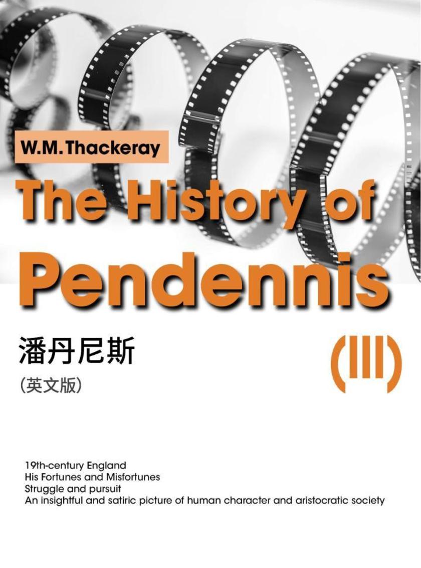The History of Pendennis(III) 潘丹尼斯(英文版)