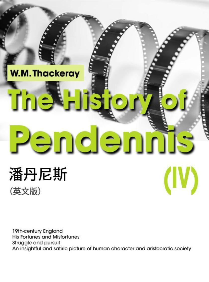 The History of Pendennis(IV) 潘丹尼斯(英文版)