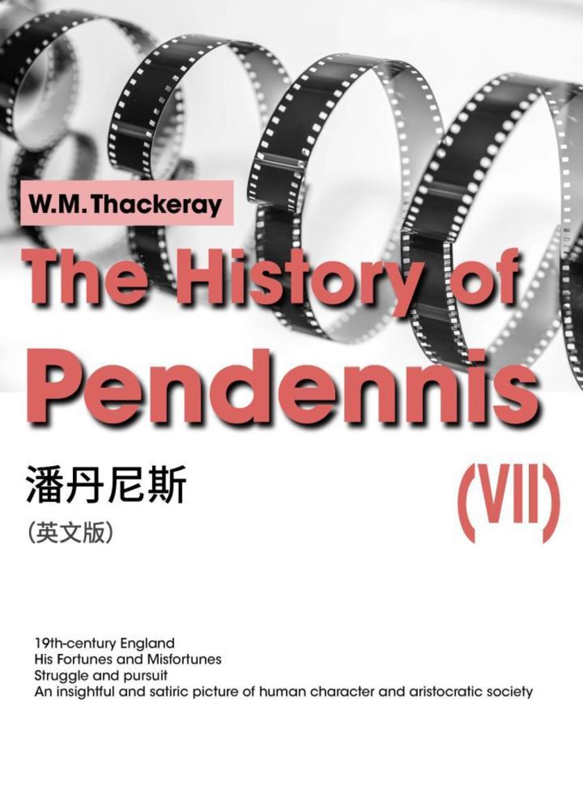 The History of Pendennis(VII) 潘丹尼斯(英文版)