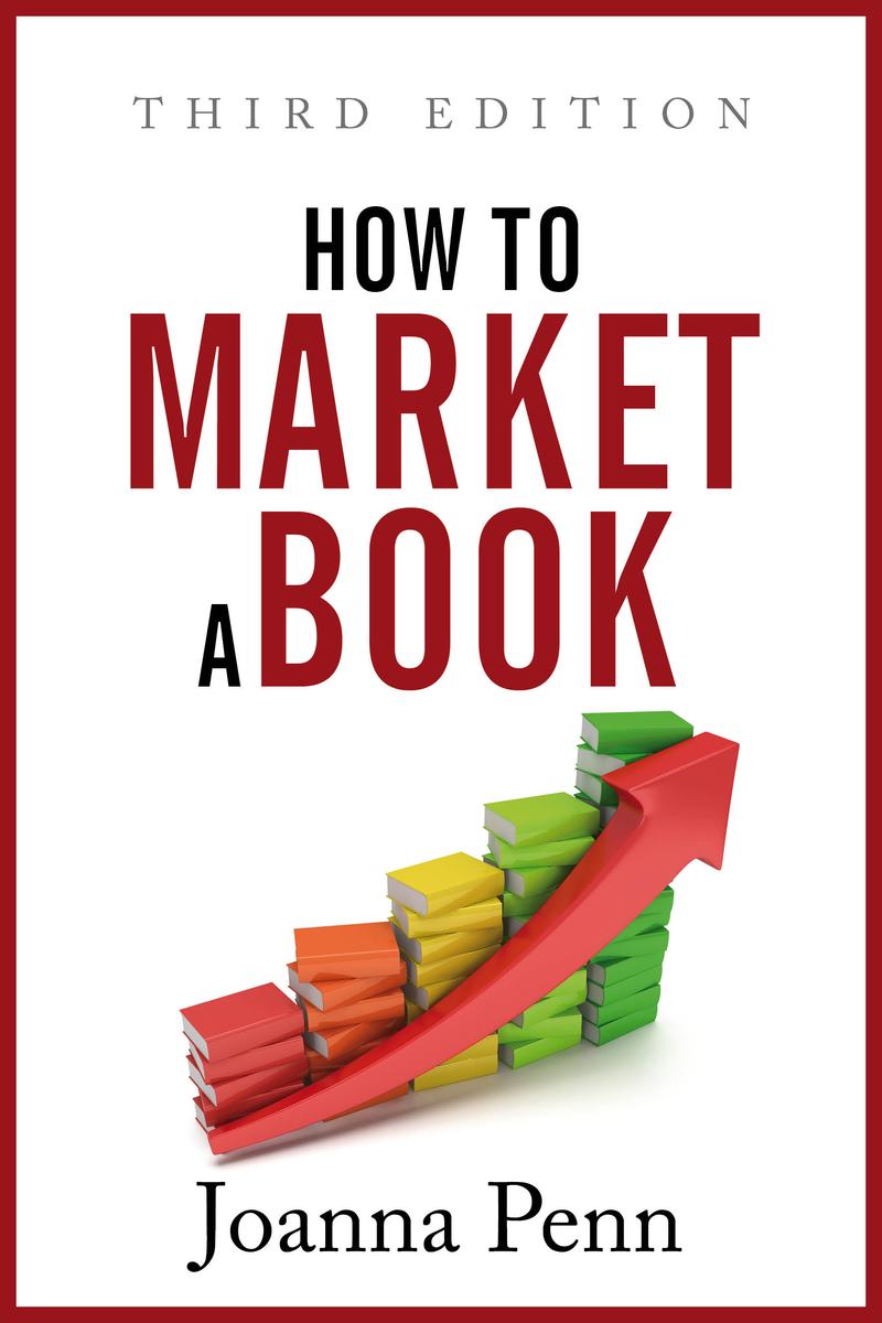 How to Market a Book：Third Edition