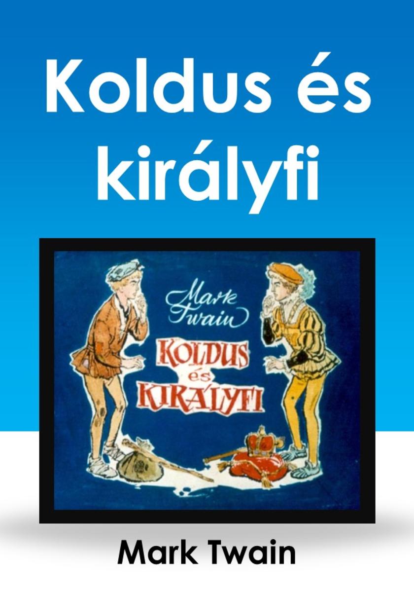 Koldus és királyfi