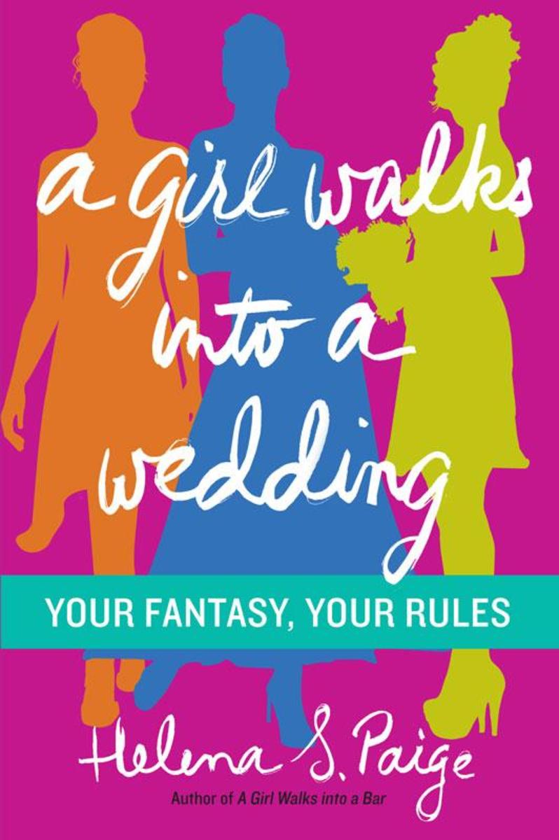 A Girl Walks Into a Wedding