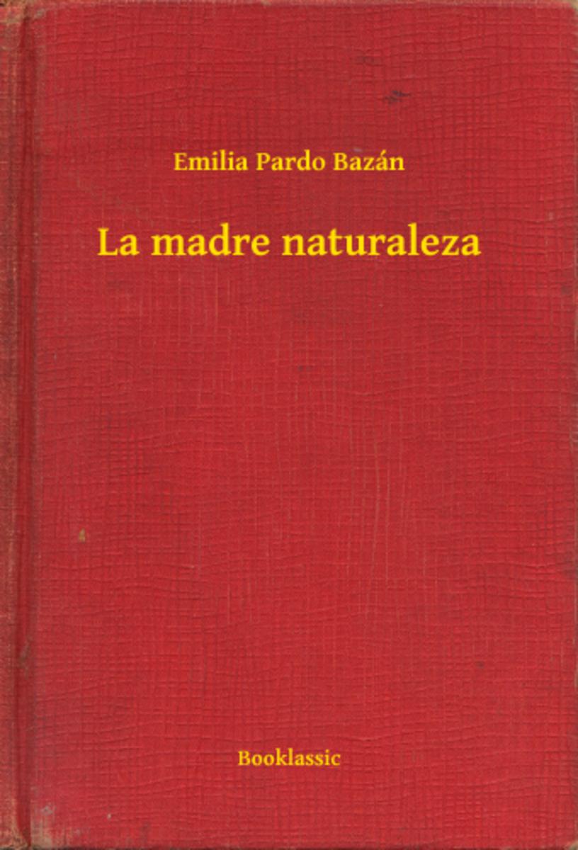 La madre naturaleza
