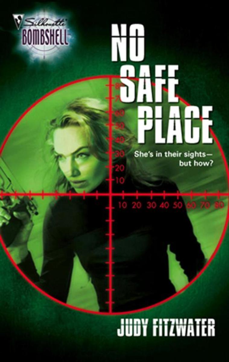 No Safe Place (Mills & Boon Silhouette)