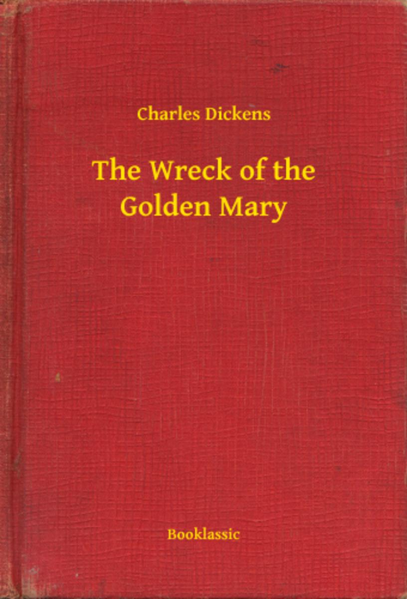 The Wreck of the Golden Mary