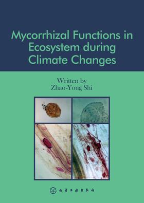 菌根在全球变化中的功能——Mycorrhizal Functions in Ecosystem during Climate Changes:英文