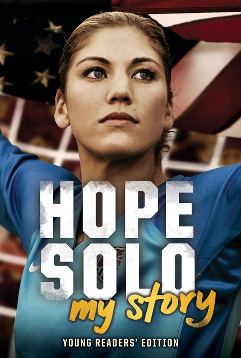 Hope Solo: My Story (Young Readers' Edition)