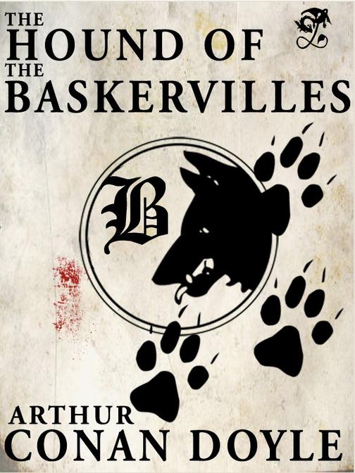The Hound of the Baskervilles: Sherlock Holmes #5