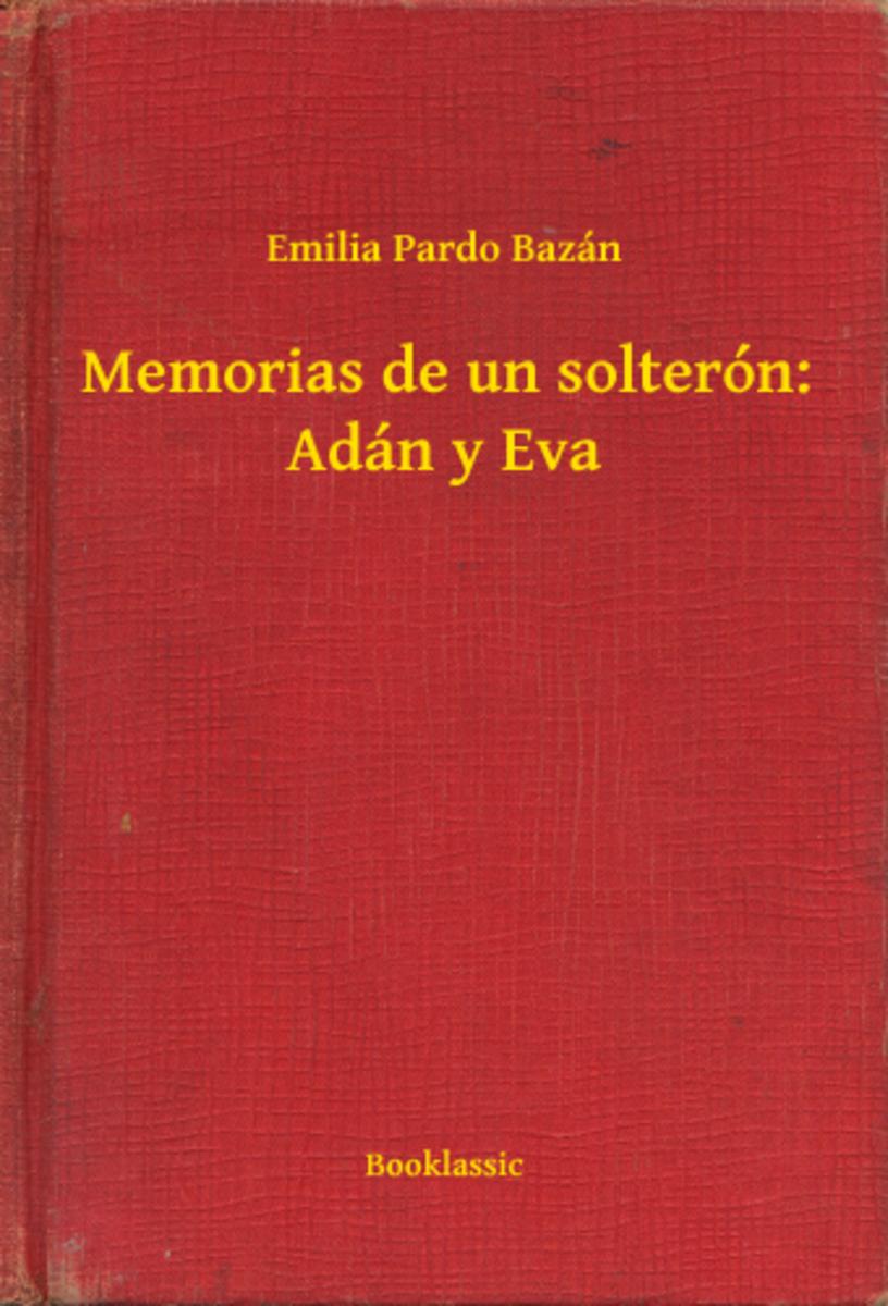 Memorias de un solterón: Adán y Eva