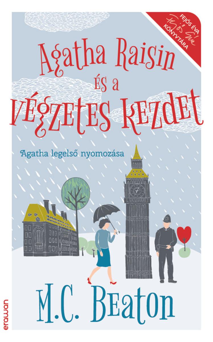 Agatha Raisin és a végzetes kezdet