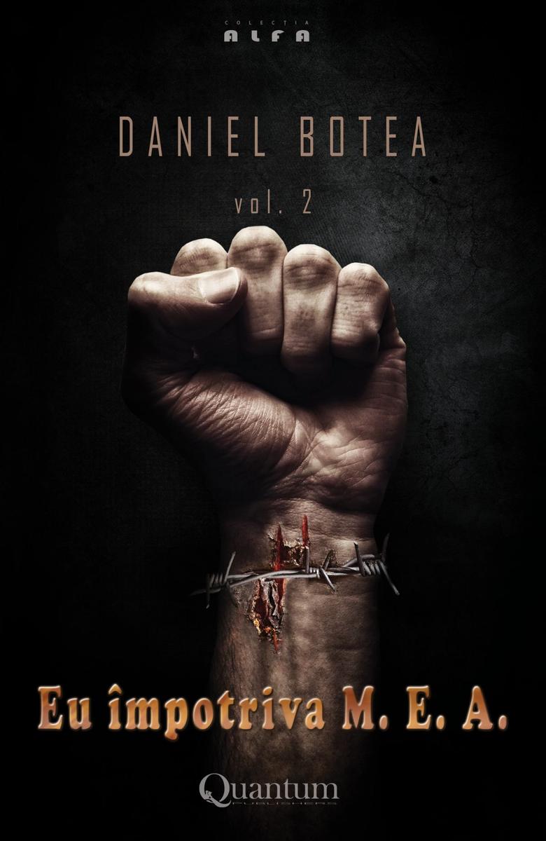 Eu ?mpotriva M.E.A. vol. 2