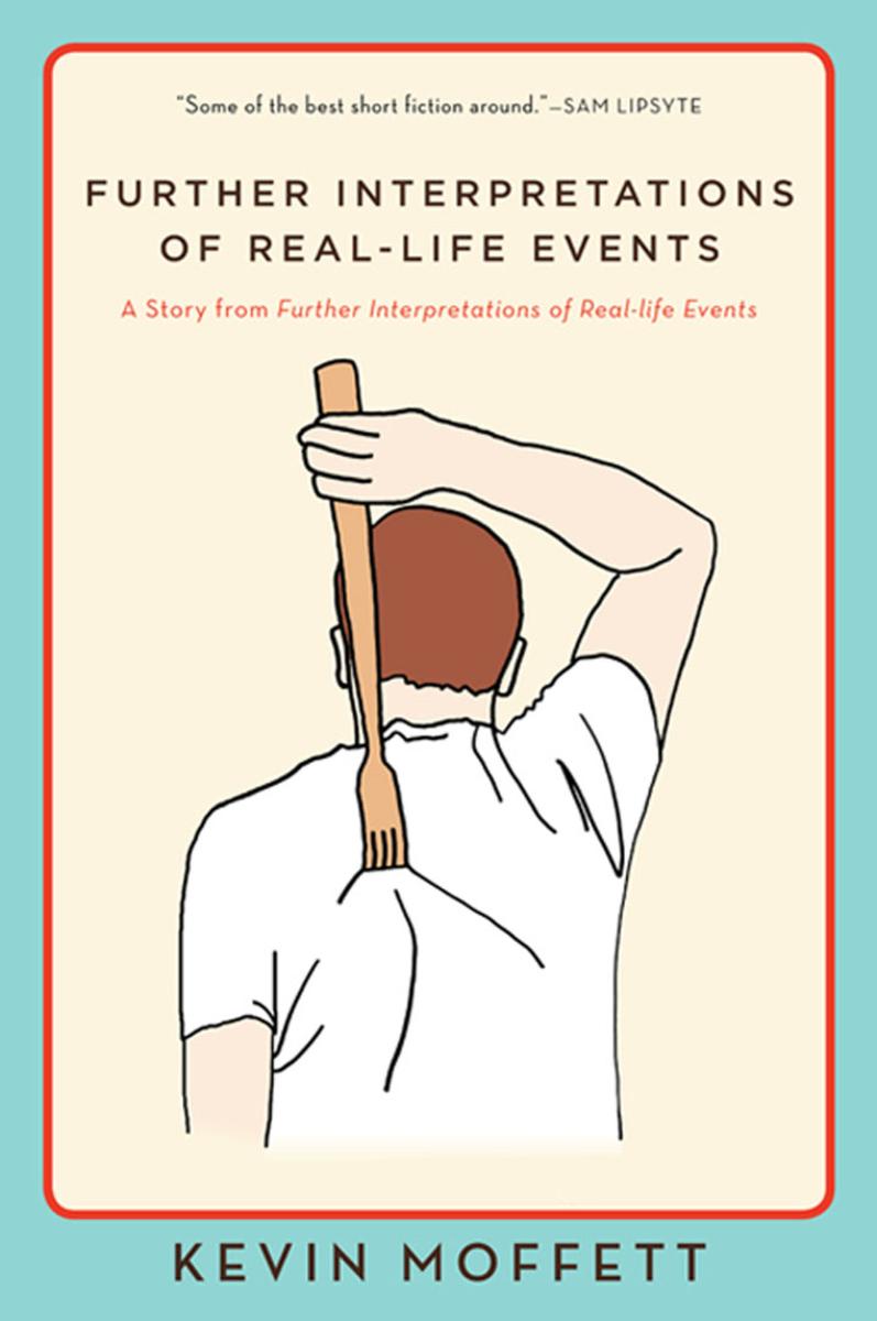 Further Interpretations of Real-Life Events