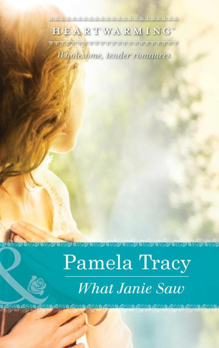 What Janie Saw (Mills & Boon Heartwarming) (Scorpion Ridge, Arizona, Book 2)