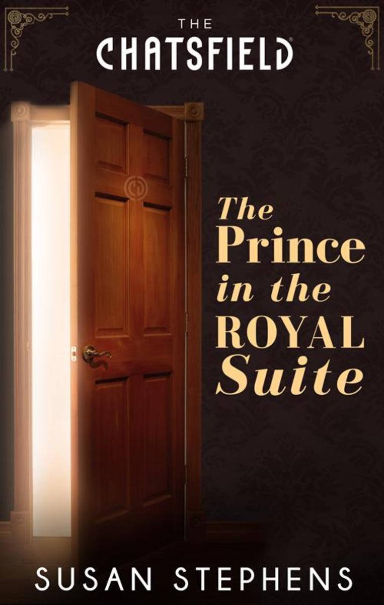 The Prince in the Royal Suite (A Chatsfield Short Story, Book 5)