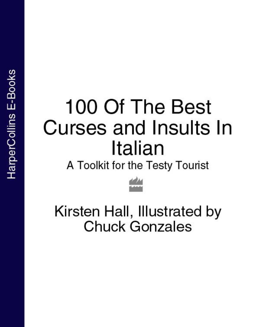 100 Of The Best Curses and Insults In Italian