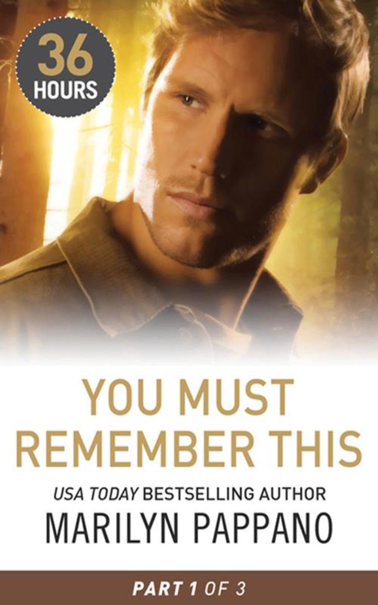You Must Remember This Part 1 (36 Hours, Book 34)