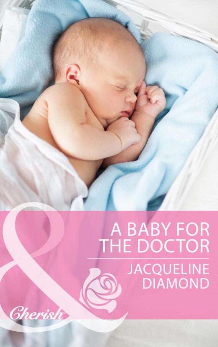 A Baby for the Doctor (Mills & Boon Cherish)