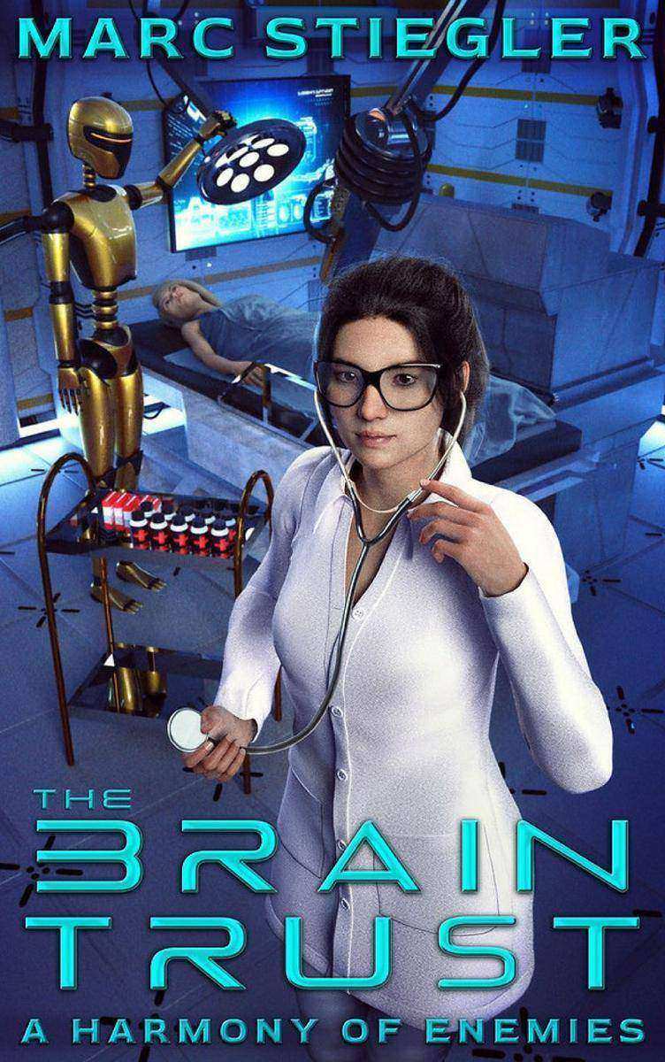 The Braintrust: A Harmony of Enemies: The Braintrust Book 1