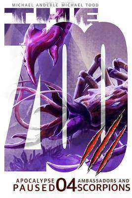 Ambassadors and Scorpions: Book Four of the Apocalypse Paused Series