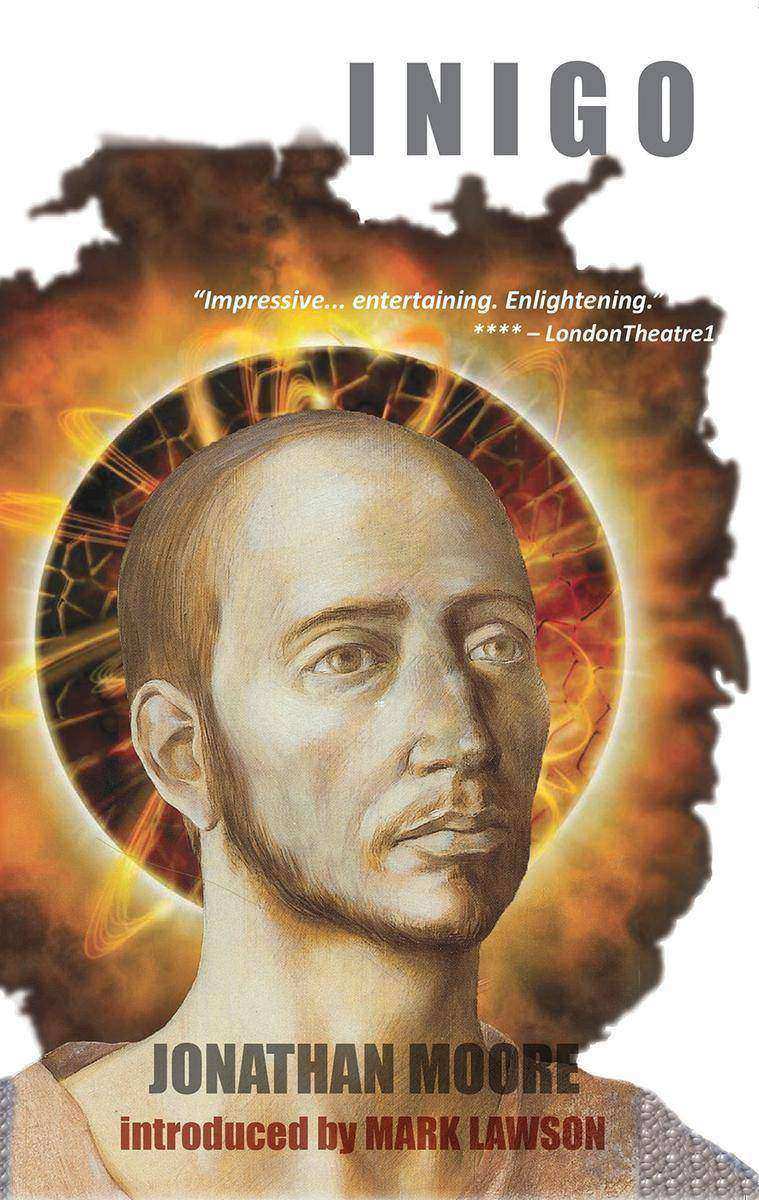 Inigo: a play about Ignatius of Loyola